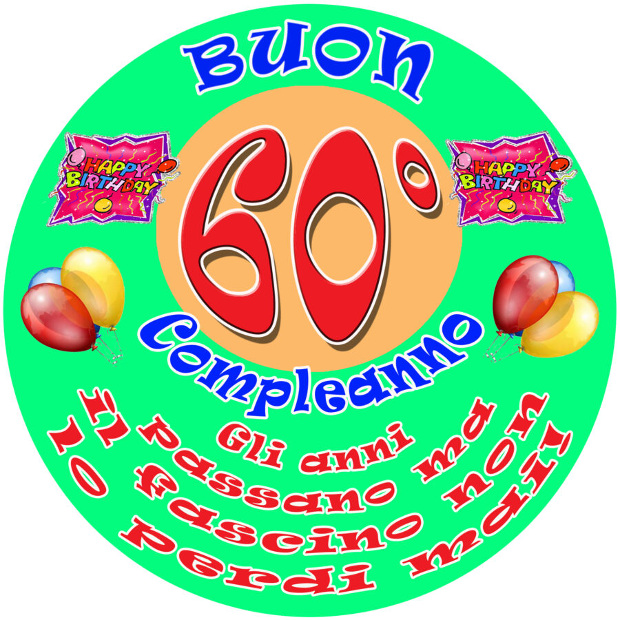 Cialda in ostia per torta tonda commestibile senza glutine, BUON COMPLEANNO 60 ANNI, personalizzata con nome, disco, dolce, torte, cialde, fogli, ostie, cake topper, decorazioni, BG